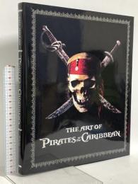 洋書 THE ART OF PIRATES of the CARIBBEAN ディズニー ジ・アート・オブ・パイレーツ・オブ・カリビアン