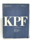 KPF: コーン・ペダーセン・フォックス作品集 オーク出版サービス コーン ペダーセン フォックス