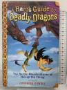 A Hero's Guide to Deadly Dragons (How to Train Your Dragon, 6) Little, Brown Books for Young Readers CressidaCowell