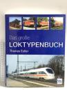 洋書 Das grosse Loktypenbuch Thomas Estlar  機関車タイプブック