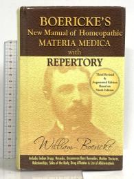 洋書 Boericke's New Manual of Homeopathic Materia Medica with Repertory:Third Revised & Augmented Edition Based on Ninth Edition William Boericke B.JAIN PUBLISHERS