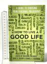 洋書 How to Live a Good Life: A Guide to Choosing Your Personal Philosophy Knopf Doubleday Publishing Group SkyeCleary