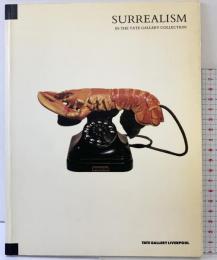 【洋書】【図録】Surrealism in the Tate Gallery Collection Tate Publishing MichaelSweeney