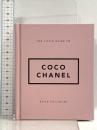 洋書 The Little Guide to Coco Chanel: Style to Live by (Little Books of Fashion) Orange Hippo Oh!