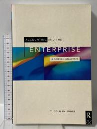 洋書 Accounting and the Enterprise: A Social Analysis ROUTLEDGE T.Colwyn Jones