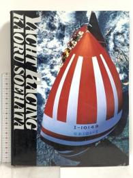 YACHT RACING KAORU SOEHATA 舵社 添畑 薫