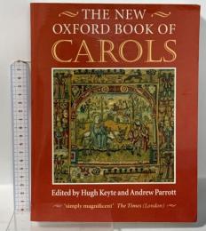 洋書 The New Oxford Book of Carols Oxford Univ Pr Music