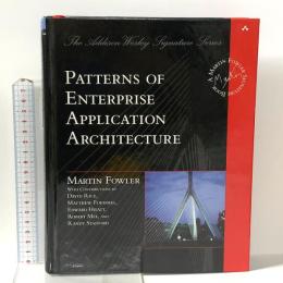 洋書 Patterns of Enterprise Application Architecture (Addison-Wesley Signature Series (Fowler)) Addison-Wesley Professional MartinFowler