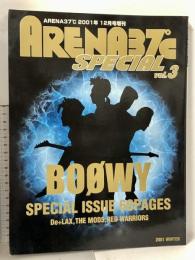 ARENA37℃ SPECIAL vol.3 BOOWY De＋LAXTHE MODS レッドウォリアーズ 音楽専科社 2001 WINTER 神話の全て