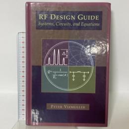 洋書 Rf Design Guide: Systems, Circuits, and Equations (ARTECH HOUSE ANTENNAS AND PROPAGATION LIBRARY) Artech House PeterVizmuller