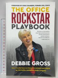 洋書 The Office Rockstar Playbook: How I Leveled Up as an Executive Assistant and Helped My CEO Build a Multibillion-Dollar Company Debbie Gross