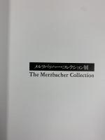 【図録】メルツバッハー・ケレクション展 The Merzbacher Collection 東京新聞 2001年