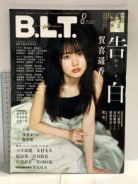 33 月刊ビー・エル・ティー B.L.T 令和2年8月24日 8月号 加賀遥香 土生瑞穂 金村美玖 東京ニュース通信社