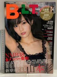 34 月刊ビー・エル・ティー B.L.T 平成28年10月24日 10月号 山本彩 新川優愛 MNB48 東京ニュース通信社