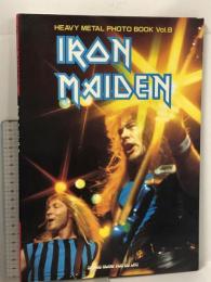 ヘヴィ・メタル写真集 8 アイアンメイデン シンコー ミュージック IRON MAIDEN