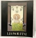 （2）【図録】LEONOR FINI フィニー展 制作発行：株式会社アート・ライフ 編：北海道立近代美術館 1985-1976