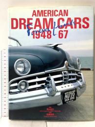 アメリカン・ドリ-ム・カ-ズ: 1948―67 CBSソニー出版 佐藤秀明