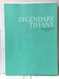 LEGENDARY TIFFANY TIFFANY＆Co. ティファニー社