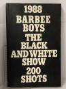 1988 BARBEE BOYS THE BLACK AND WHITE SNOW 200 SHOTS バービーボーイズ 写真集