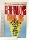 洋書 Generations The history of america's future,1584 to 2069 Morrow William Strauss Neil Howe