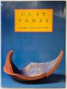 【洋書】【図録】Clay Today: Contemporary Ceramists and Their Work Chronicle Books Llc Los Angeles County Museum of Art