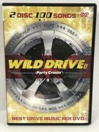 ＷＩＬＤ ＤＲＩＶＥ ２【DVD】 Partiy Crusin’　