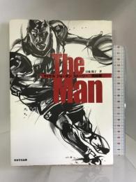 The Man―マイケル・ジョーダンストーリー完結編 日本文化出版 宮地 陽子