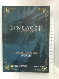 リネージュ2 クロニクル4 マスターズガイド ワールド編 (ドリマガBOOKS) ソフトバンククリエイティブ キュービスト