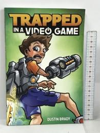 洋書 Trapped in a Video Game (Volume 1) Andrews McMeel Publishing Brady, Dustin