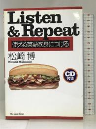 Listen&Repeat 使える英語を身につける ジャパンタイムズ 松崎 博