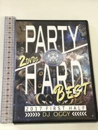 PARTY HARD BEST 2017 FIRST HALF  DJ OGGY  [2枚組 DVD]