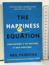 洋書 The Happiness Equation: Want Nothing + Do Anything = Have Everything Vermilion Neil Pasricha