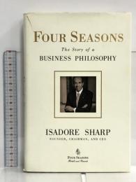 洋書 Four Seasons: The Story of a Business Philosophy Portfolio Sharp, Isadore