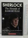洋書 Sherlock: The Hounds of Baskerville (Scholastic Readers) Mary Glasgow Magazines  Paul Shipton,