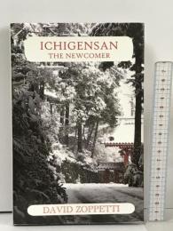 洋書 Ichigensan The Newcomer David Zoppetti Ozaru Books (BJ Translations Ltd)