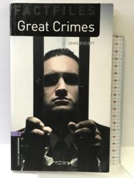 Great Crimes (Oxford Bookworms Factfile Level 4) Oxford University Press, USA  JohnEscott