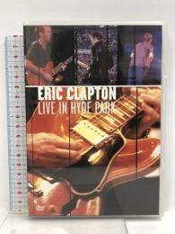 ライヴ・イン・ハイド・パーク [DVD] ワーナーヴィジョン・ジャパン エリック・クラプトン