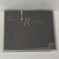 恋するワイン 赤ワインとクラシック ワーナー ミュージック・ジャパン オムニバス(クラシック) CD
