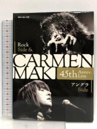 CARMEN MAKI 45th Anniv. Live ~Rock Side & アングラSide~ [2Blu-ray Disc+CD] ZICCA RECORDS カルメン・マキ