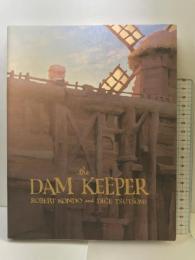 【洋書】The Dam Keeper 1 (Dam Keeper, 1) First Second RobertKondo