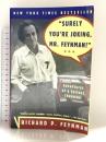 Surely You're Joking, Mr. Feynman!: Adventures of a Curious Character W W Norton & Co Inc Feynman, Richard Phillips