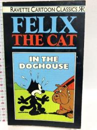 In the Dog House (No. 2) (Felix the cat pocket books) Ravette Publishing Ltd