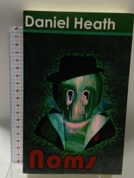 洋書 Noms Independently published Heath, Daniel