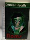 洋書 Noms Independently published Heath, Daniel