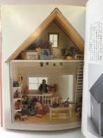楽しいドールハウスづくり: 夢のミニチュア・ワンダーランド じゃこめてい出版 小山 織