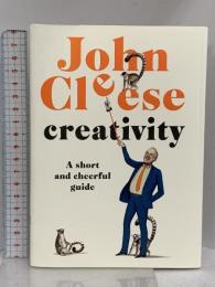 洋書 Creativity: A Short and Cheerful Guide Crown  John Cleese