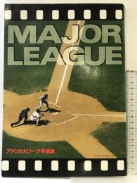 MAJOR LEAGUE: アメリカ大リーグ写真集   ベースボール・マガジン社 ベースボール マガジン社