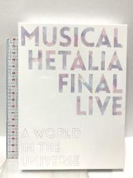 『 ミュージカル「 ヘタリア 」FINAL LIVE ~A World in the Universe~』 Blu-ray BOX KADOKAWA メディアファクトリー 長江崚行 [Blu-ray] 3枚組