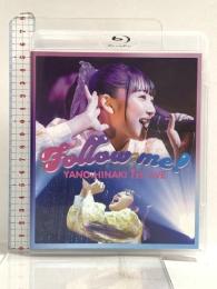 矢野妃菜喜 YANO HINAKI 1st LIVE ~Follow me!~ ［Blu-ray］