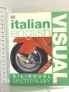 洋書 Italian English Bilingual Visual Dictionary DK DK